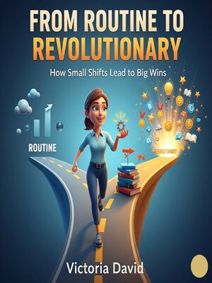 cover image of From Routine to Revolutionary